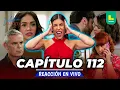 REACT VALENTINA VALIENTE - CAPITULO 112