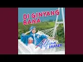Download Lagu Di Ginyang Bana
