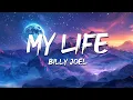 Download Lagu Billy Joel - My Life (Lyrics)