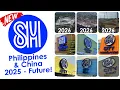 UPDATED LIST OF SM Malls in the PHILIPPINES and CHINA FUTURE SM Malls 2025 - 2030