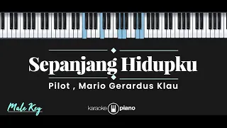 Download Sepanjang Hidupku - Pilot, Mario G. Klau (KARAOKE PIANO - MALE KEY) MP3