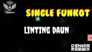 Download Linting Daun ( Lala Widy ) New 2023 • Dennie Rmx • Single Funkot MP3