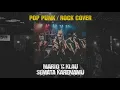 Download Lagu Semata Karenamu - Mario G Klau || Cover Pop Punk / Rock By Minority