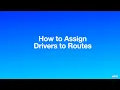 How to Assign Drivers to Route Plans