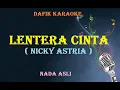 Download Lagu Lentera Cinta (Karaoke) Nicky Astria,Nada Asli