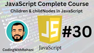 JavaScript Complete Course Children childNodes CodingWithRohani