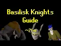 Basilisk Knights Guide MrBabyHandsome