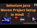 Selenium Java Maven Project Setup in Eclipse Hindi Tutorial Step-by-Step Guide