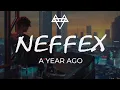 Download Lagu NEFFEX - A YEAR AGO [Copyright Free] Lyrics