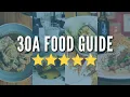 30A Florida BEST Restaurants - From a Local