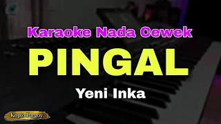 pingal karaoke nada cewek koplo pargoy yeni inka 