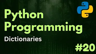 Dictionaries Python Programming Ep 20