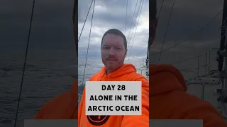 Day 28 Alone in the Arctic Ocean