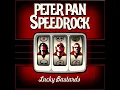 Download Lagu Peter Pan Speedrock - Lucky Bastards (Full Album)