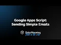 How to Send Emails with Google Apps Script