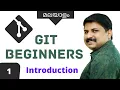 Git Malayalam Tutorial Beginners - Introduction
