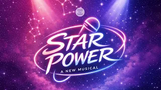 Star Power from STAR POWER A NEW MUSICAL