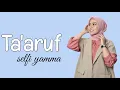 Download Lagu Selfi Yamman Ta'aruf (Adibal Sahrul)