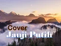 Download Lagu Janji Putih Cover by Novi Loasana