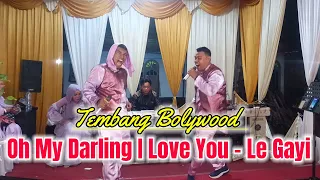 Download Lagu Bollywood || Oh my Darling I Love You - Le Gayi  || 2P MP3