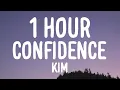 Download Lagu Kim - Confidence (1HOUR/Lyrics)