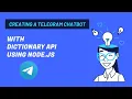 How To Create A Telgram ChatBot Using Dictionary API and Node js 21pa1a0544 E ASHA BIBI VIT