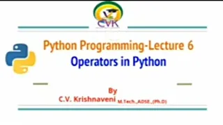 Python Programming - Lecture 6 Operators in Python