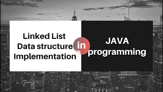 Linked List data structure implementation in Java