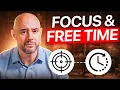 Master Focus and Free Time Prioritize What Matters to Boost Productivity