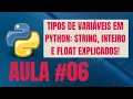 Tipos de Variaveis em Python String Inteiro e Float Explicados