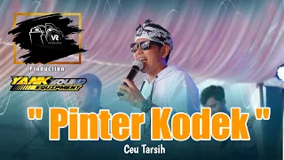 Download Pinter Kodek Medley || Ceu tarsih || Syakhila Pro live Pasanggrahan MP3