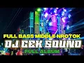 Download Lagu DJ CEK SOUND FULL ALBUM MIDDLE NROTOK 
