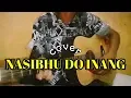 Download Lagu NASIBHU DO INANG || cover by BATAK ASIA