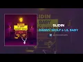 Danny Wolf & Lil Baby - Slidin (AUDIO)