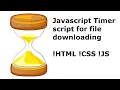 Javascript simple waiting countdown timer code for Downloading files