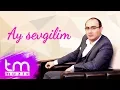 Download Lagu Tural Ağdamlı – Ay Sevgilim