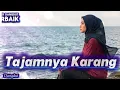 Tajamnya Karang - Cover Dangdut Terbaik - Ecan Dangdut