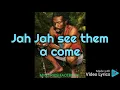 JAH JAH SEE THEM A COME BY JOSEPH HILL CULTURE