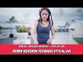 Download Lagu REMIX VERSION TERBARU VITA ALVIA - DINDA JANGAN MARAH | OFFICIAL MUSIC VIDEO