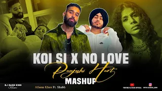 koi si x no love dj rash king mashup 2024 afsana khan shubh no love ik vi hanju aya na 