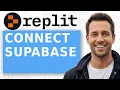 How To Connect Supabase To Replit AI Integration Guide