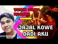 Download Lagu JAJAL KOWE DADI AKU COVER TITISAN SUNAN KENDANG