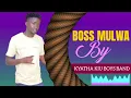 Download Lagu BOSS MULWA BY KYATHA KIU BOYS BAND (OFICIAL AUDIO)
