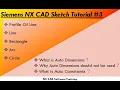 NX CAD Sketch Beginners Tutorial Profile Line Line Rectangle Arc Circle AutoDimension