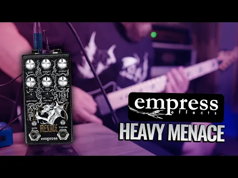 Empress Heavy Menace Distortion | Delicious Audio