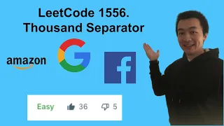 LeetCode 1556 Thousand Separator - Interview Prep Ep 93