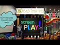Explore with Us Inside B B Theaters ScreenPlay Auditorium Movie and Playground Together Eps 10