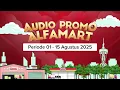 Download Lagu Audio Promo Alfamart Periode 01 - 15 Agustus 2025