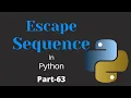 Escape Sequence Characters in Python Part-63 Python Tutorial for Beginners