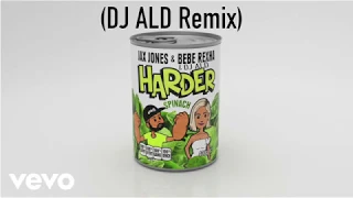 Download Jax Jones \u0026 Bebe Rexha \u0026 DJ ALD - Harder (DJ ALD Remix) MP3